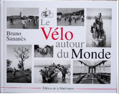 Livre : Le vélo autour du monde, de Bruno Sananès