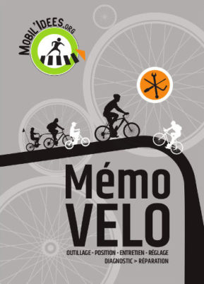 Mémo Vélo : tout savoir pour régler, réparer et prendre soin de son vélo !