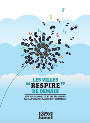 Les villes « respire » de demain, une étude du Réseau Action Climat France