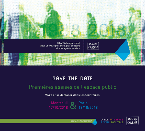 Affiche des premières assises de l'espace public, octobre 2018 - Rue de l'Avenir.