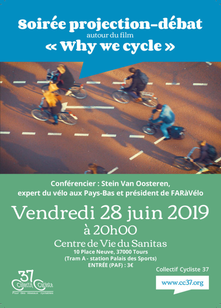 Affiche de la projection-débat autour du film "Why we cycle", vendredi 28 juin 2019 à Tours, en présence de Stein van Oosteren. @CC37 - réalisation Eszett Studio