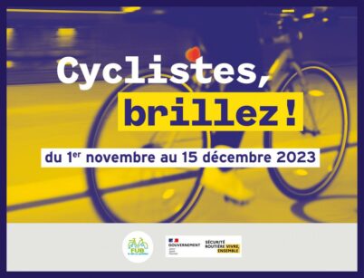 « Cyclistes, brillez ! » : campagne 2023 de sensibilisation sur l’importance de l’éclairage à vélo