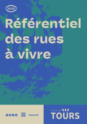 Ville de Tours : publication du référentiel des rues à vivre